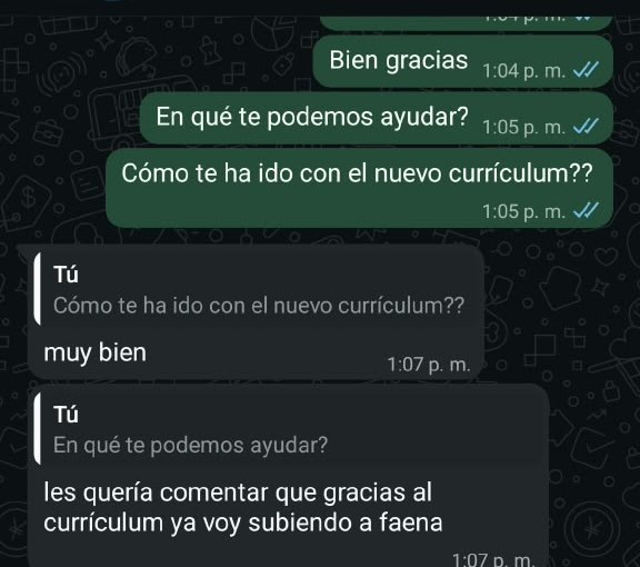 Captura de WhatsApp: clienta cuenta que gracias a su nuevo currículum ya está subiendo a faena